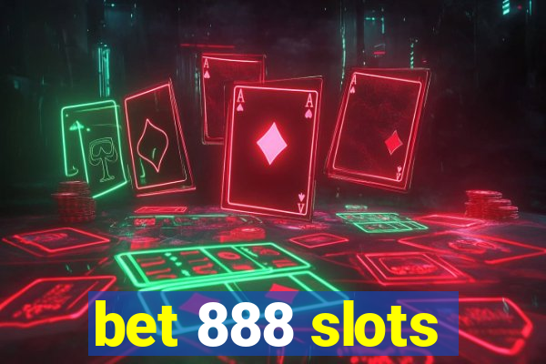 bet 888 slots